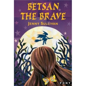 Betsan the Brave