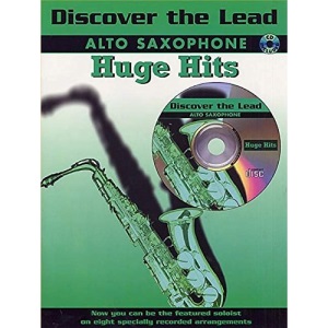 Huge Hits: (Alto Saxophone) (Discover the Lead)