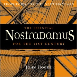 Essential Nostradamus for the 21st Century