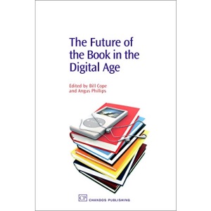 The Future of the Book in the Digital Age (Information Professional S)