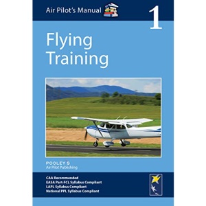 Air Pilot's Manual - Flying Training: Volume 1