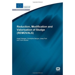 Reduction, Modification and Valorisation of Sludge: Removals (European Water Research)
