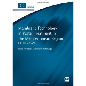 Membrane Technology in Water Treatment in the Mediterranean Region: Promembrane (European Water Research)