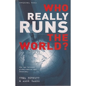 WHO REALLY RUNS THE WORLD?