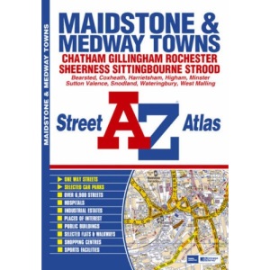 Maidstone & Medway Towns Street Atlas