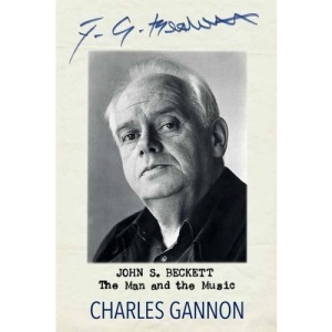 John S. Beckett: The Man and the Music