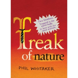 Freak of Nature: A Novel