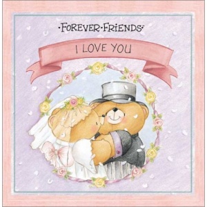 Forever Friends: I Love You