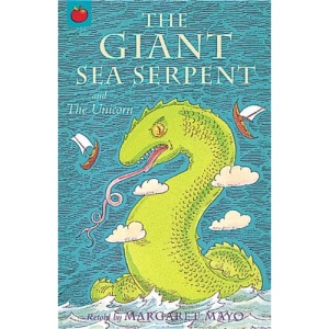 Magical Tales: The Giant Sea Serpent: And the Unicorn