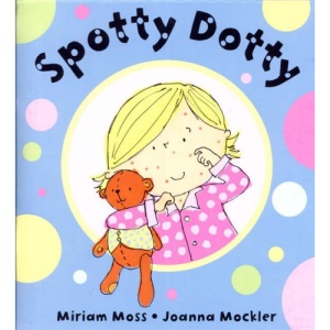 Spotty Dotty, I've Got Chickenpox