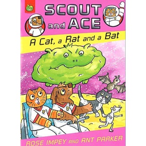 A Cat, a Rat and a Bat (Scout & Ace)