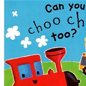 Can You Choo Choo Too?