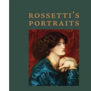Rossetti's Portraits