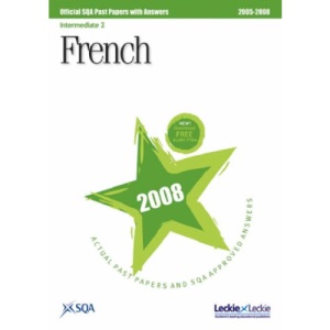 French Intermediate 2 SQA Past Papers 2008