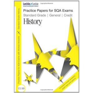 Standard Grade General/Credit History Practice Papers for SQA Exams