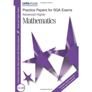 Advanced Higher Maths for SQA Exams (Practice Papers for SQA Exams)