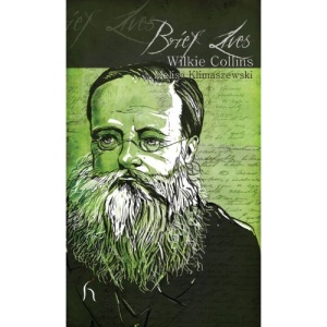 Brief Lives: Wilkie Collins