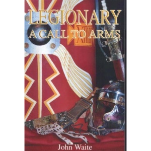 Legionary: A Call to Arms