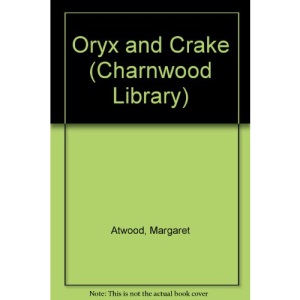 Oryx and Crake (Charnwood Library)