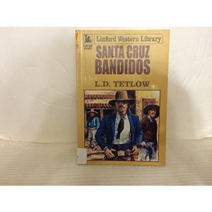 Santa Cruz Bandidos (Linford Western Library)