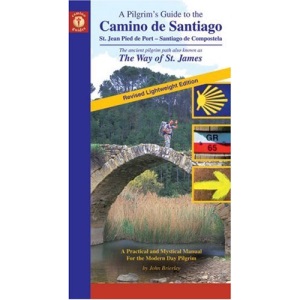 A Pilgrim's Guide to the Camino De Santiago (Camino Guides)