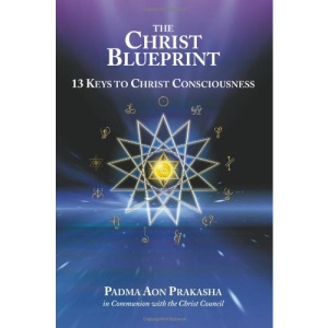 Christ Blueprint: 13 Keys to Christ Consciousness