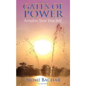 Gates of Power: Actualize Your True Self