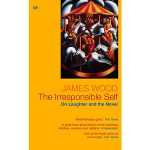 The Irresponsible Self: On Laughter and the Novel