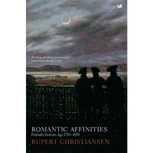 Romantic Affinities: Portraits From an Age 1780-1830