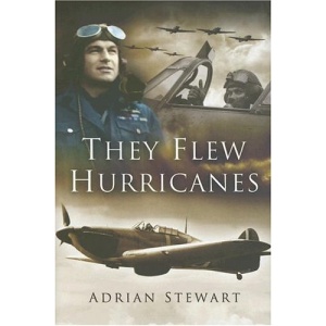 They Flew Hurricanes (Pen & Sword Aviation)