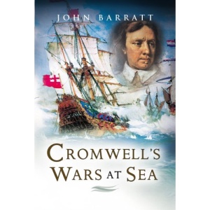 Cromwell's Wars at Sea (Pen & Sword Military)
