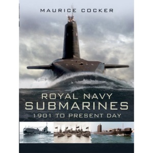 Royal Naval Submarines, 1901 - Present