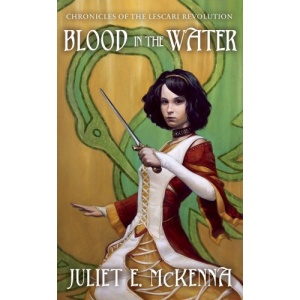 Blood in the Water (Chronicles of the Lescari Revolution Trilogy)