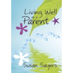 Living Well as a Parent