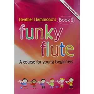 Funky Flute - Book 2 Student Book - The fun course for young beginners