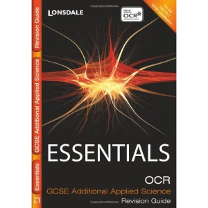 OCR Additional Applied Science: Revision Guide (Collins GCSE Essentials)
