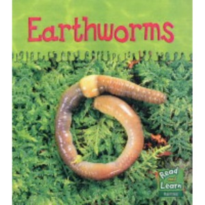 Earthworms  (Read & Learn) (Ooey-Gooey Animals)