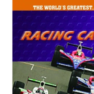Racing Cars (World's Greatest) (The World's Greatest)