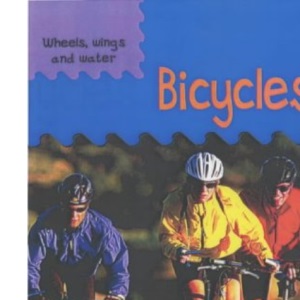 Bicycles  (Read & Learn: Wheels, Wings & Water)