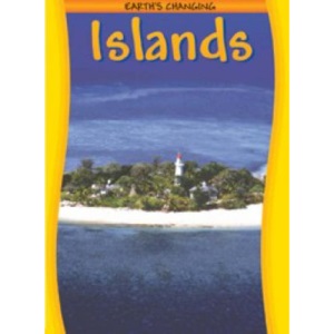 Earth's Changing Islands  (Landscapes & People) (Landscapes and People)
