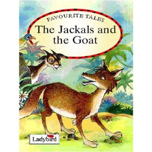 The Jackals and the Goat: Ladybird Favourite Tales