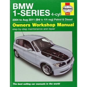 BMW 1-Series 4-cyl Petrol & Diesel Service & Repair Manual: 2004 to 2011 (Haynes Service and Repair Manuals)
