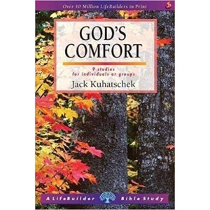 God's Comfort (Lifebuilder Study Guides): 9 Studies for Individuals and Groups (Lifebuilder Bible Study Guides) (Lifebuilder Bible Study Guides, 39)