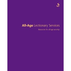 All-age Lectionary Services Year A: Resources for All-age Worship
