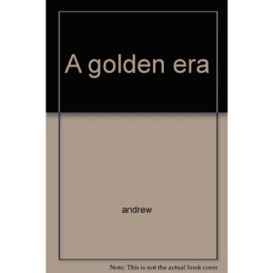 A golden era