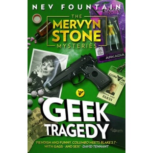 Geek Tragedy (Mervyn Stone Mysteries)