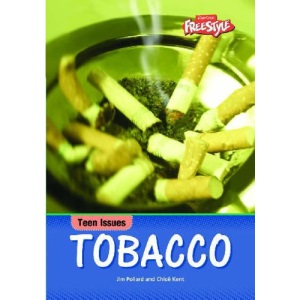 Tobacco  (Teen Issues)