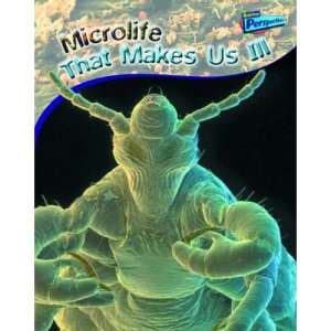 Microlife That Makes Us Ill (Raintree Perspectives: Microlife) (Amazing World of Microlife)