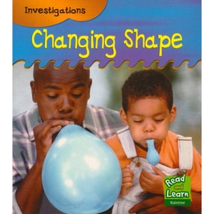 Changing Shape  (Read and Learn: Investigations)