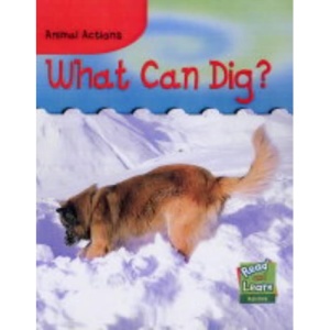 Read and Learn: What Can Dig? (Read & Learn)